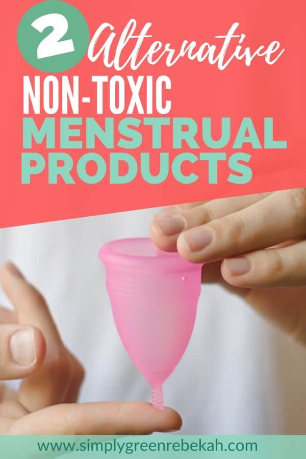 Alternative Non-Toxic Menstrual Products