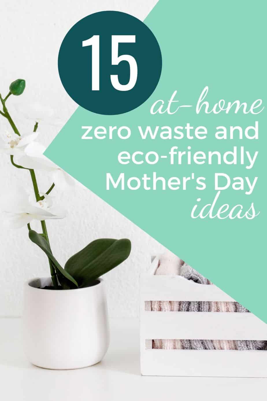 Zero waste Mother's Day gift ideas
